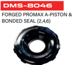 Dodson Forged Promax A Piston & Bonded Seal (2/4/6) DMS -8046